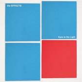 Effects - Eyes To The Light (CD)