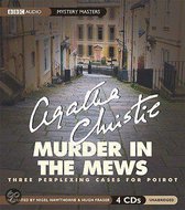 Murder In The Mews: Three Perplexing Cases For Poirot