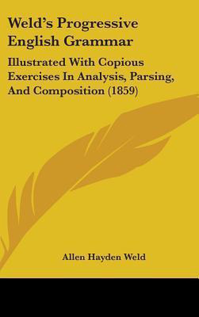 Weld's Progressive English Grammar van Allen Hayden Weld