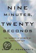 Nine Minutes, Twenty Seconds