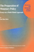 The Preparation of Monetary Policy