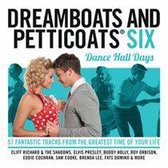 Dreamboats & Petticoats Six