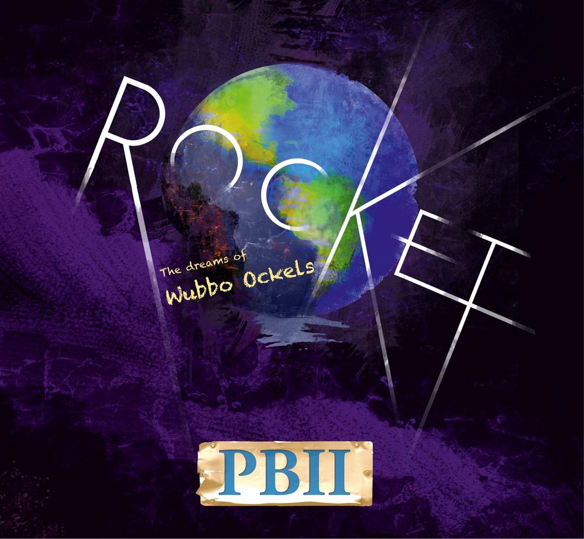 Rocket! The Dreams Of Wubbo Ockels (CD)
