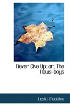 Never Give Up