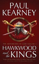 The Monarchies of God - Hawkwood and the Kings