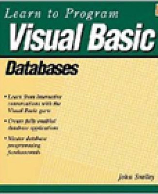 Learn to Program Visual Basic Databases, John Smiley | 9781929685172 ...