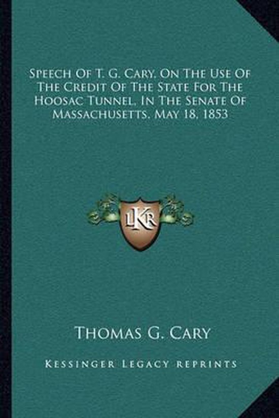Speech of T. G. Cary, on the Use of the Credit of the State  ... - cover