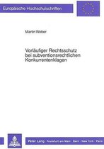 Vorlaeufiger Rechtsschutz Bei Subventionsrechtlichen Konkurrentenklagen