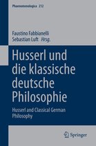 Phaenomenologica 212 - Husserl und die klassische deutsche Philosophie