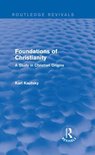 Routledge Revivals- Foundations of Christianity (Routledge Revivals)