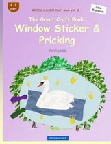 BROCKHAUSEN Craft Book Vol. 10 - The Great Craft Book: Window Sticker & Pricking