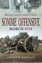 British Expeditionary Force - Somme Offensive, March 1918