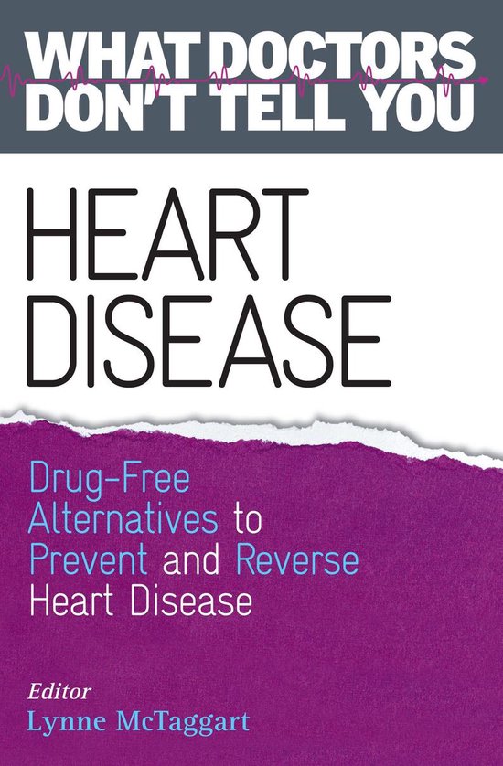 What Doctors Don't Tell You - Heart Disease - cover
