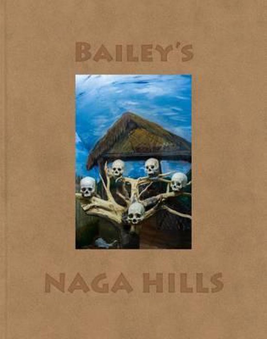 ISBN David Bailey: Naga Hills, Photographie, Anglais, Couverture rigide, 160 pages