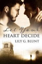 Let Your Heart Decide
