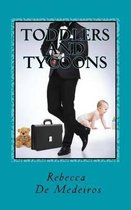 Toddlers And Tycoons