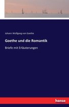 Goethe und die Romantik