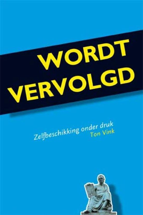 Blauwe kaft met de tekst 'Wordt Vervolgd' in gele letters en een standbeeld van een man die een boek vasthoudt.