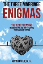 The Three Marriage Enigmas