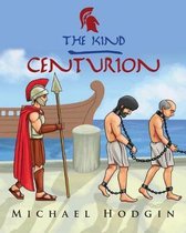 The Kind Centurion