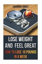 Lose Weight and Feel Great