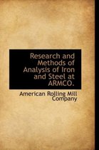 Research and Methods of Analysis of Iron and Steel at Armco.