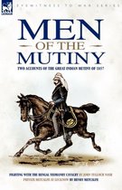 Eyewitness to War- Men of the Mutiny