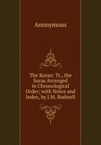 El-Kor'An; Or the Koran