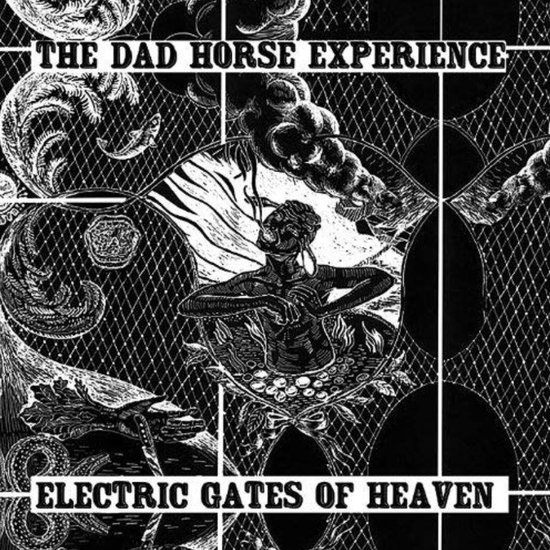 Dad Horse Experience The Electric Gates Of Heaven, The Dad Horse