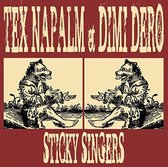 Tex Napalm & Dimi Dero - Sticky Singers (LP)