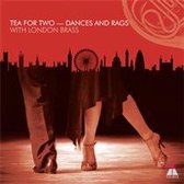 Tea For Two - Dances &  Rags, Pieces By Bartok, Schubert, Villa-Lobos, Dvor.