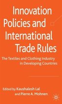 Innovation Policies and International Trade Rules