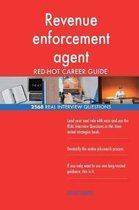 Revenue Enforcement Agent Red-Hot Career Guide; 2568 Real Interview Questions