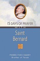 15 Days of Prayer With Saint Bernard