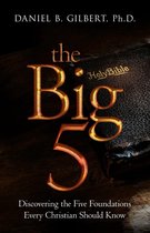 The Big 5: Discovering the Five Foundations Every Christian Should Know!