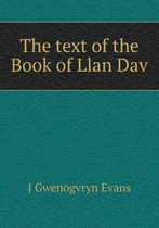The text of the Book of Llan Dav