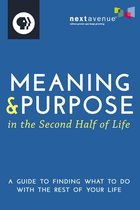 Meaning & Purpose in the Second Half of Life