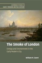 Cambridge Studies in Early Modern British History-The Smoke of London