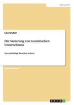 Die Sanierung von touristischen Unternehmen