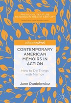 American Literature Readings in the 21st Century - Contemporary American Memoirs in Action
