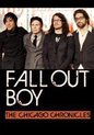 Fall Out Boy: The Chicago Chronicles