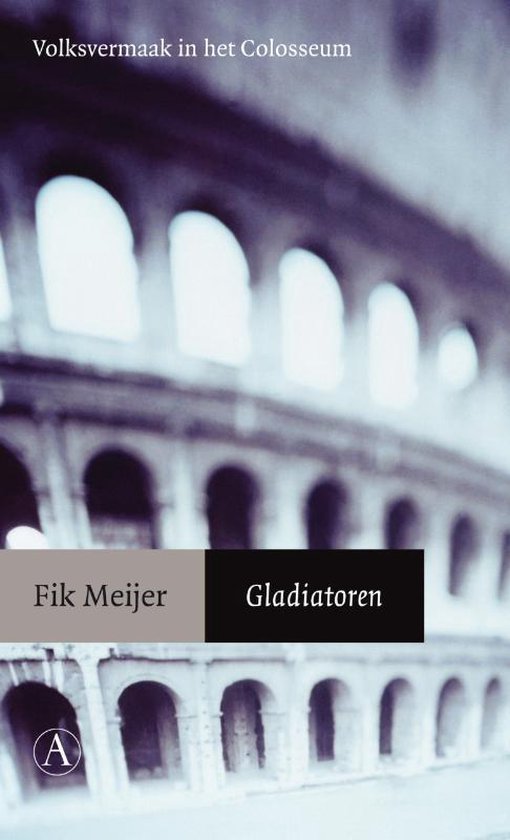 Cover van het boek 'Gladiatoren' van F. Meijer