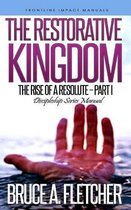 The Restorative Kingdom