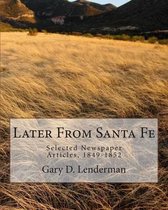 Later from Santa Fe