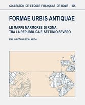 Collection de l'École française de Rome - Formae urbis antiquae