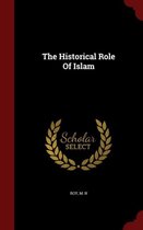 The Historical Role of Islam