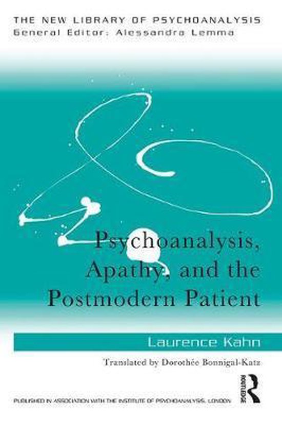 Psychoanalysis, Apathy, and the Postmodern Patient - cover
