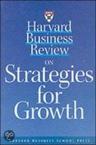 Harvard Business Review  On Strategies For Growth