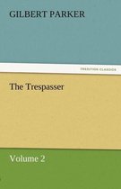 The Trespasser, Volume 2