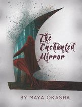 The Enchanted Mirror